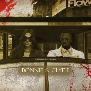 Bonnie and Clyde (Feat. GomesK)
