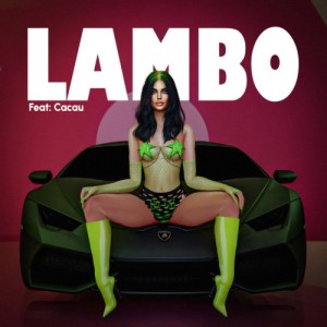 LAMBO (feat. Cacau)