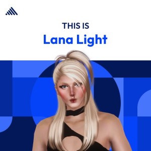 This is Lana Light
