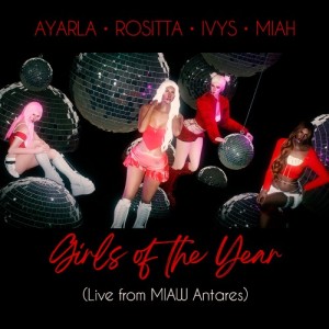 Girls of the Year (Live from 'MIAW Antares')