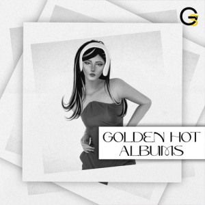 Golden Hot Albums